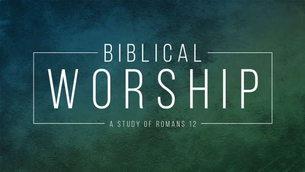 Biblical Worship Part 1 - Introduction Image